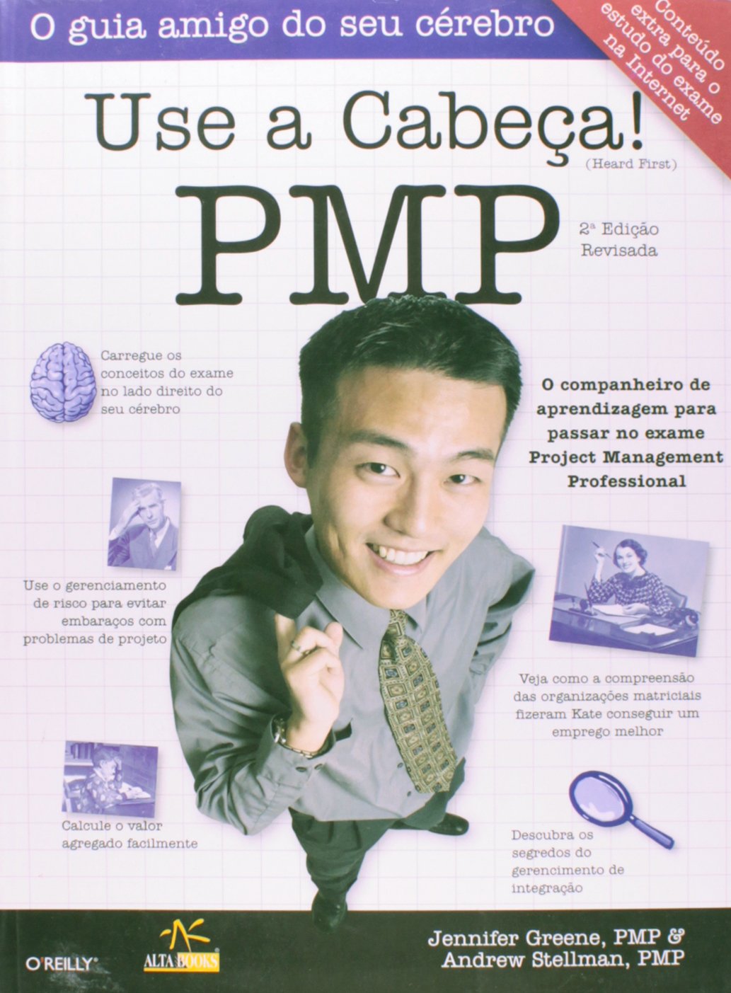 Use A Cabeça Pmp Segunda Edicao( Bonus Teste Exame Pmp No Site Da Editora) Books