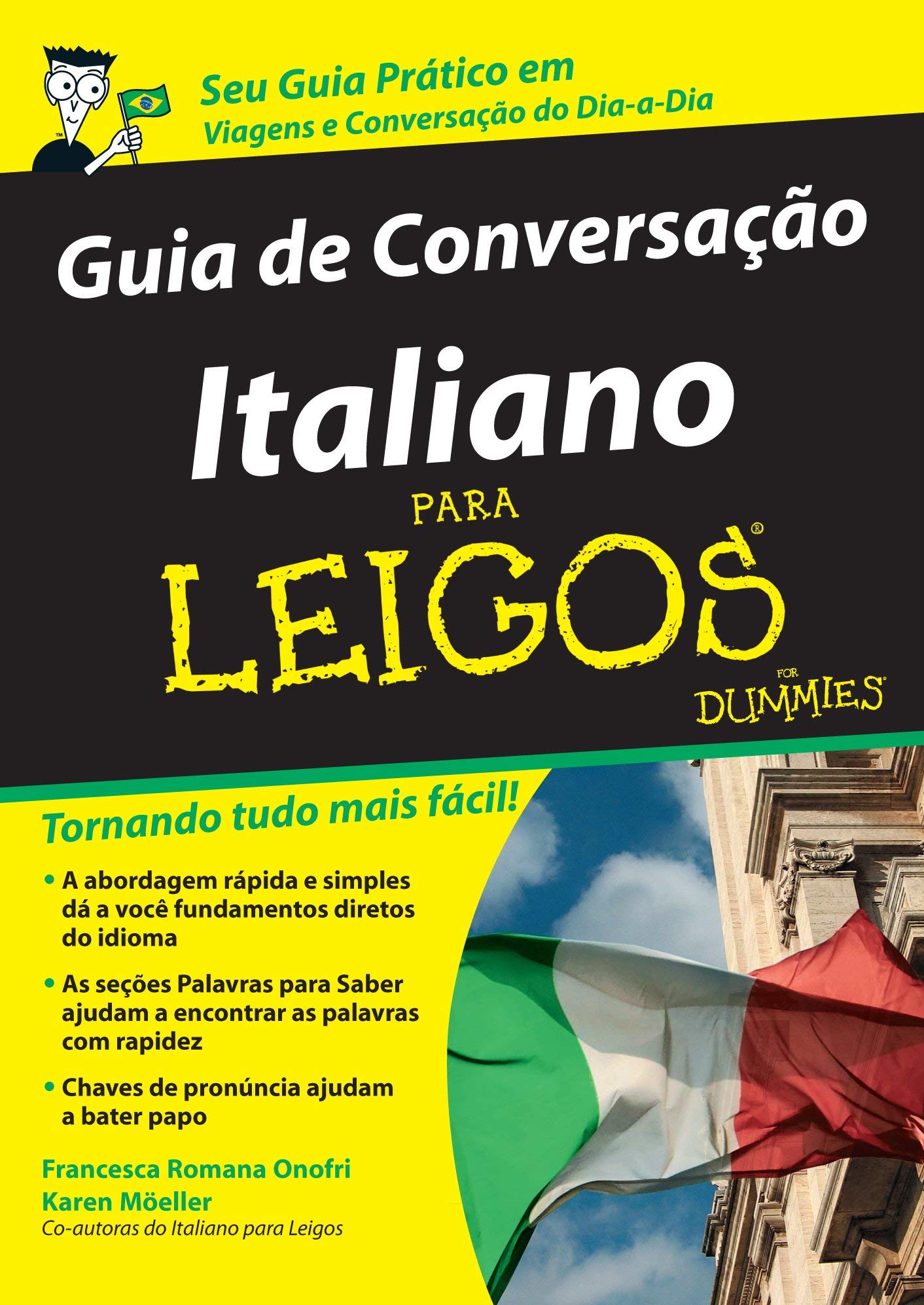 Guia De Conversação Italiano Para Leigos ( For Dummies ) - Disponivel Em 15/12/2009 Books