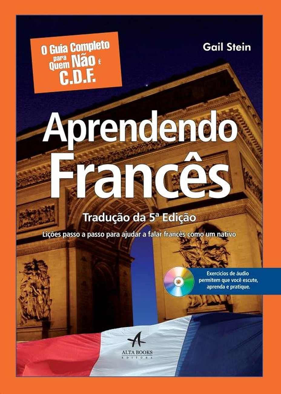 Para Quem Não E C.D.F. Aprendendo Francês - Tradução Da 5ª Ed. (Em Portuguese do Brasil) book