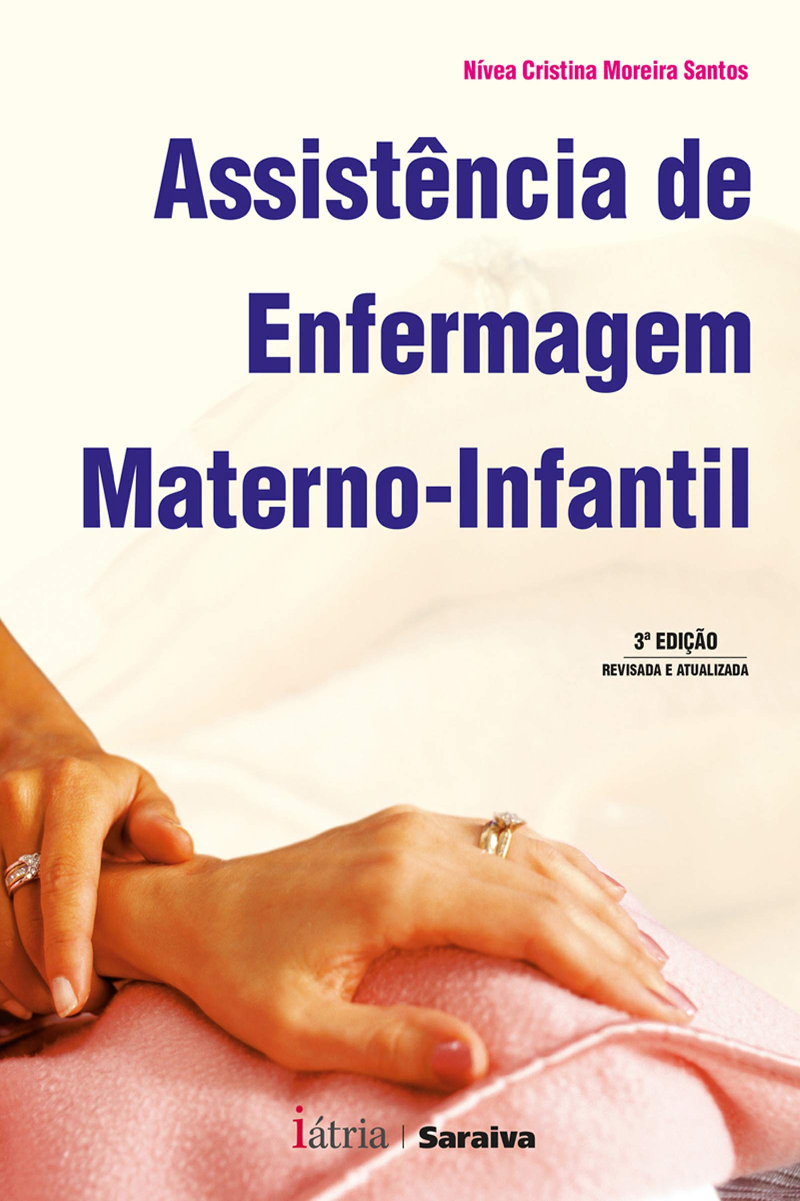 Assistência De Enfermagem Materno-Infantil (Em Portuguese do Brasil) book