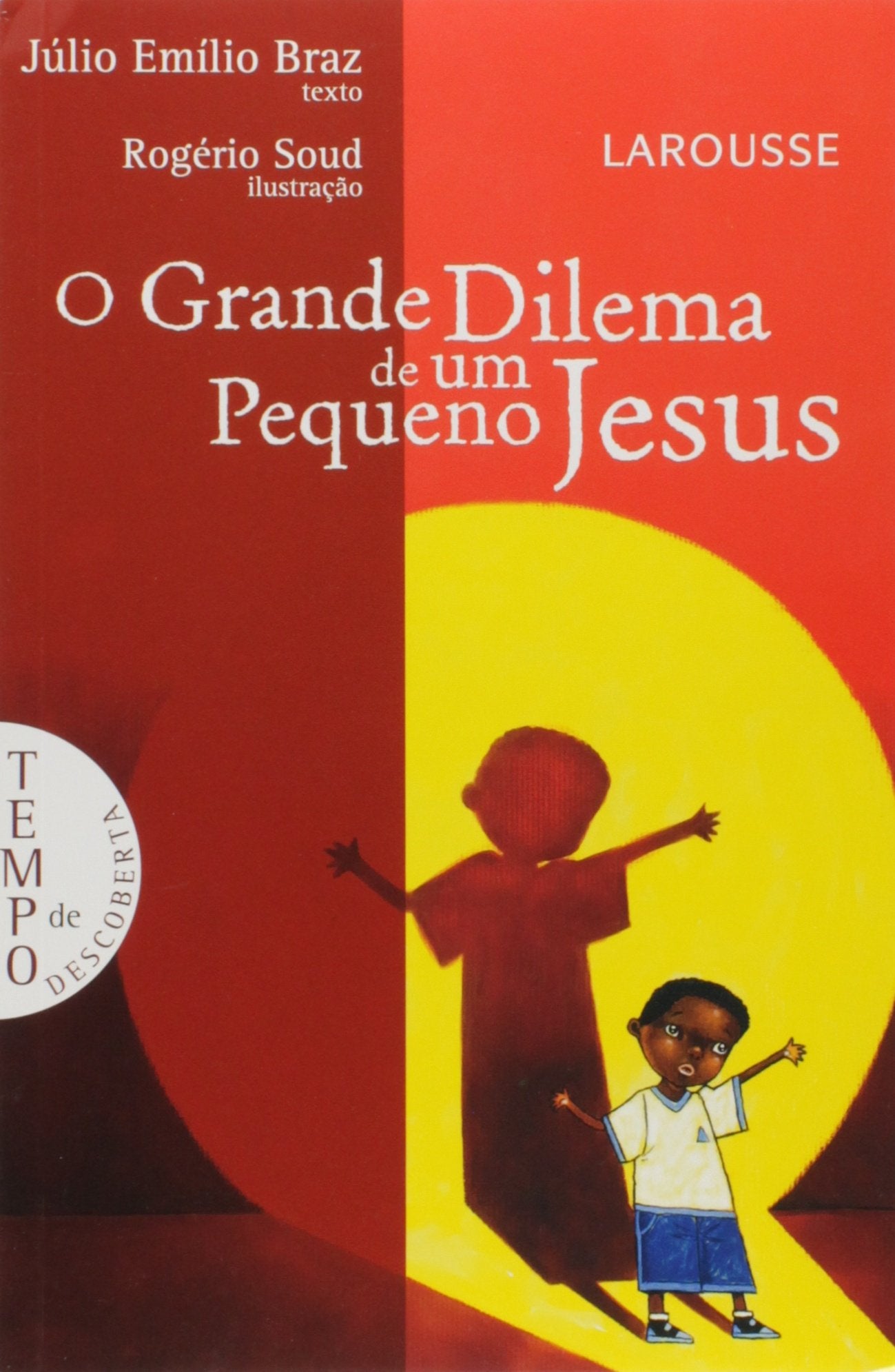 O Grande Dilema de Um Pequeno Jesus book