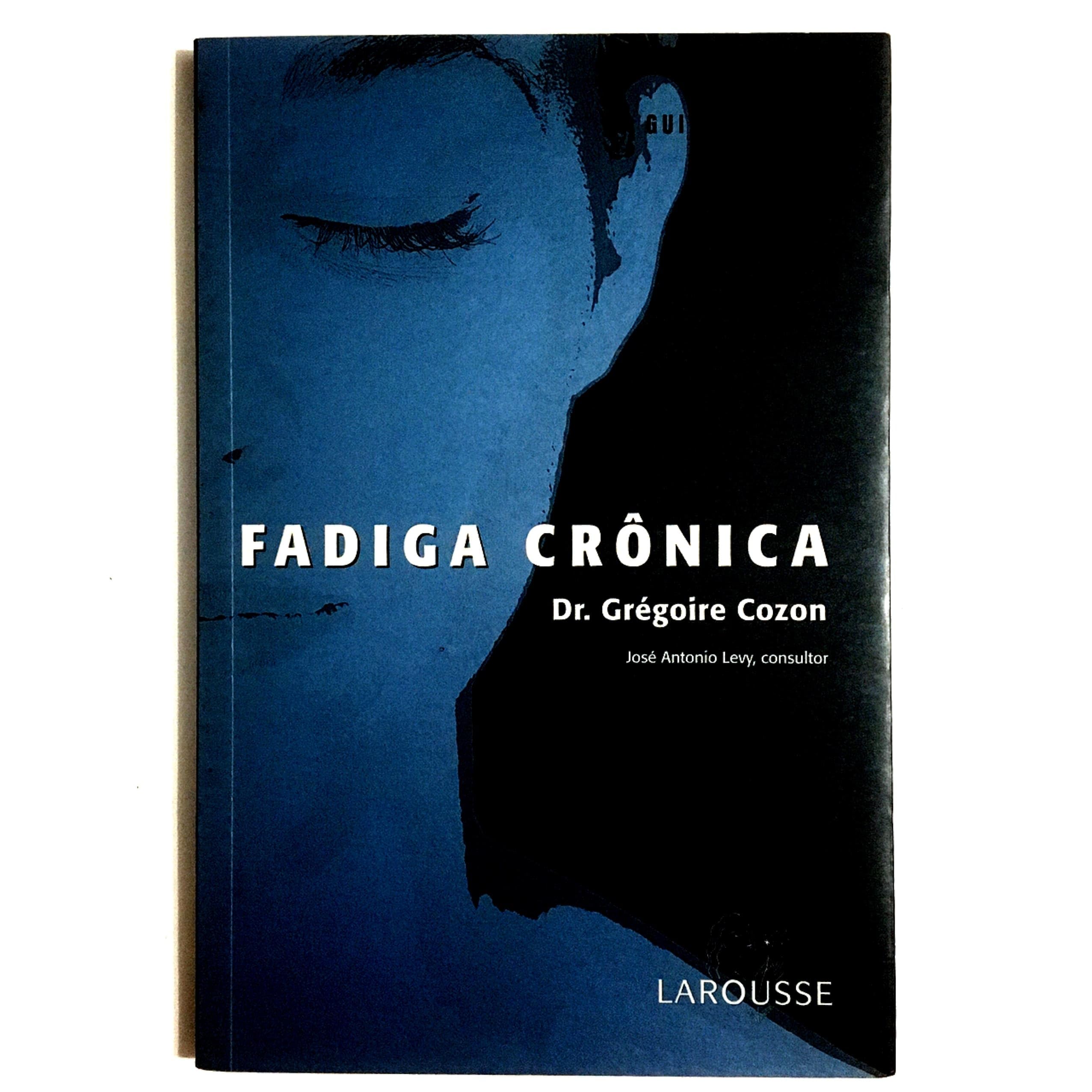 Fadiga Crônica (Em Portuguese do Brasil) book