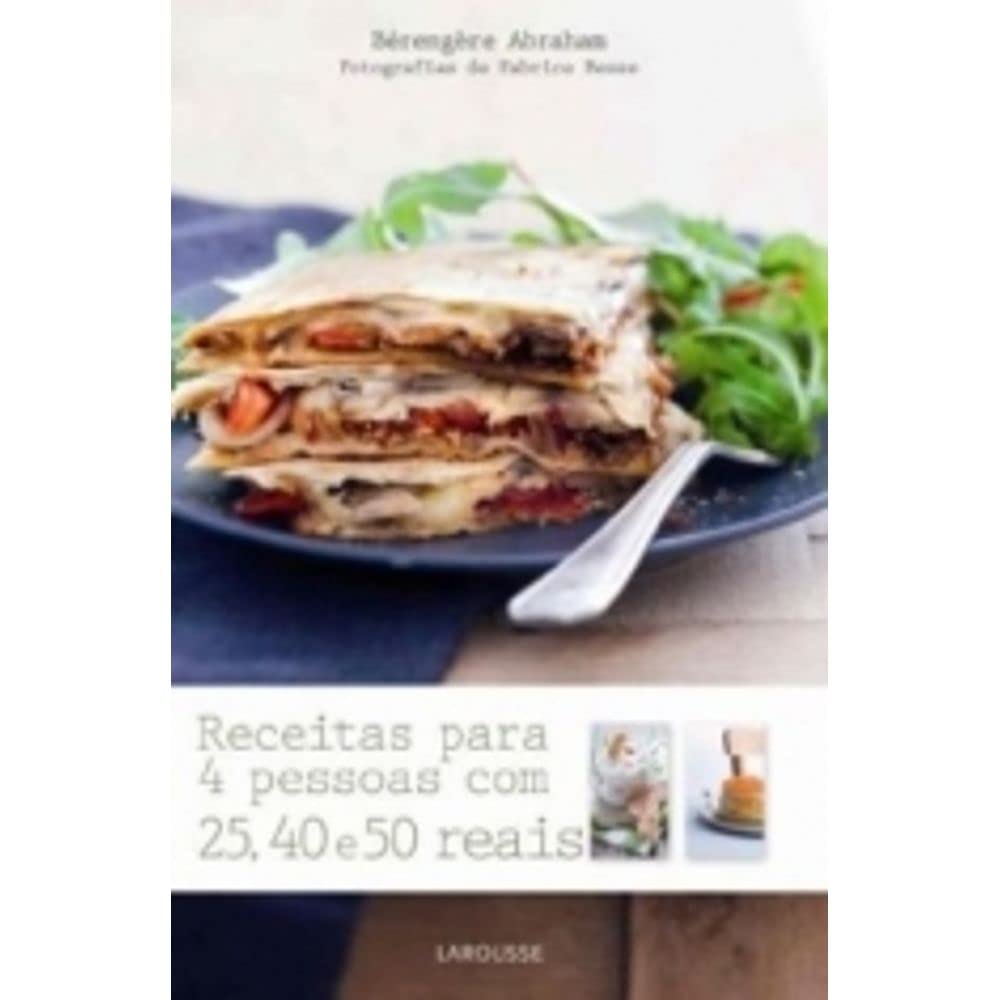 Receitas Para 4 Pessoas Com 25 40 E 50 Reais (Em Portuguese do Brasil) Books