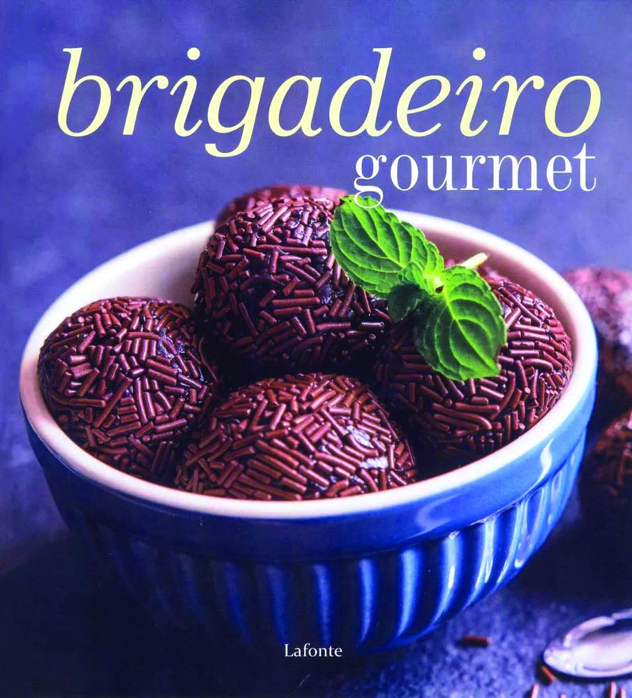 Brigadeiro Gourmet (Em Portuguese do Brasil) Books