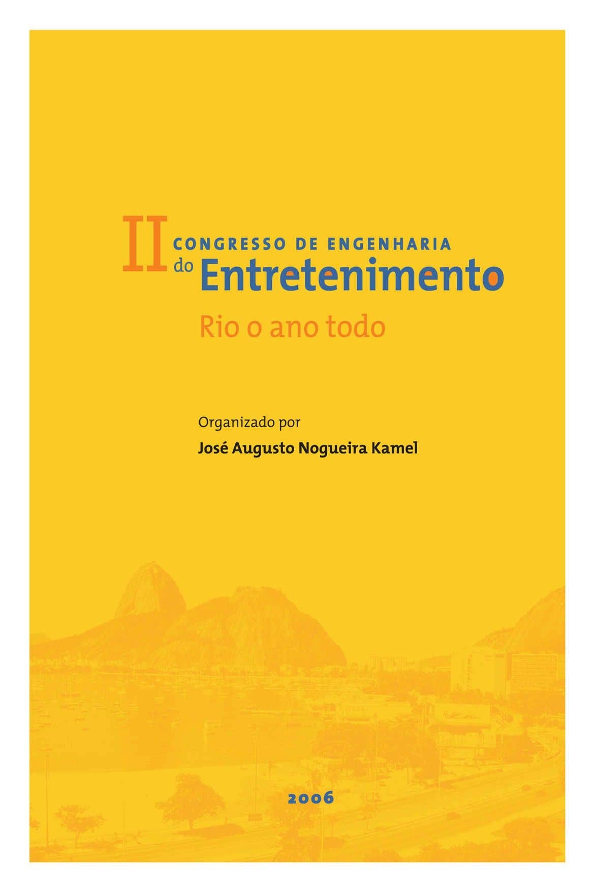 Engenharia Do Entretenimento - V. 02 - Rio O Ano Todo Books