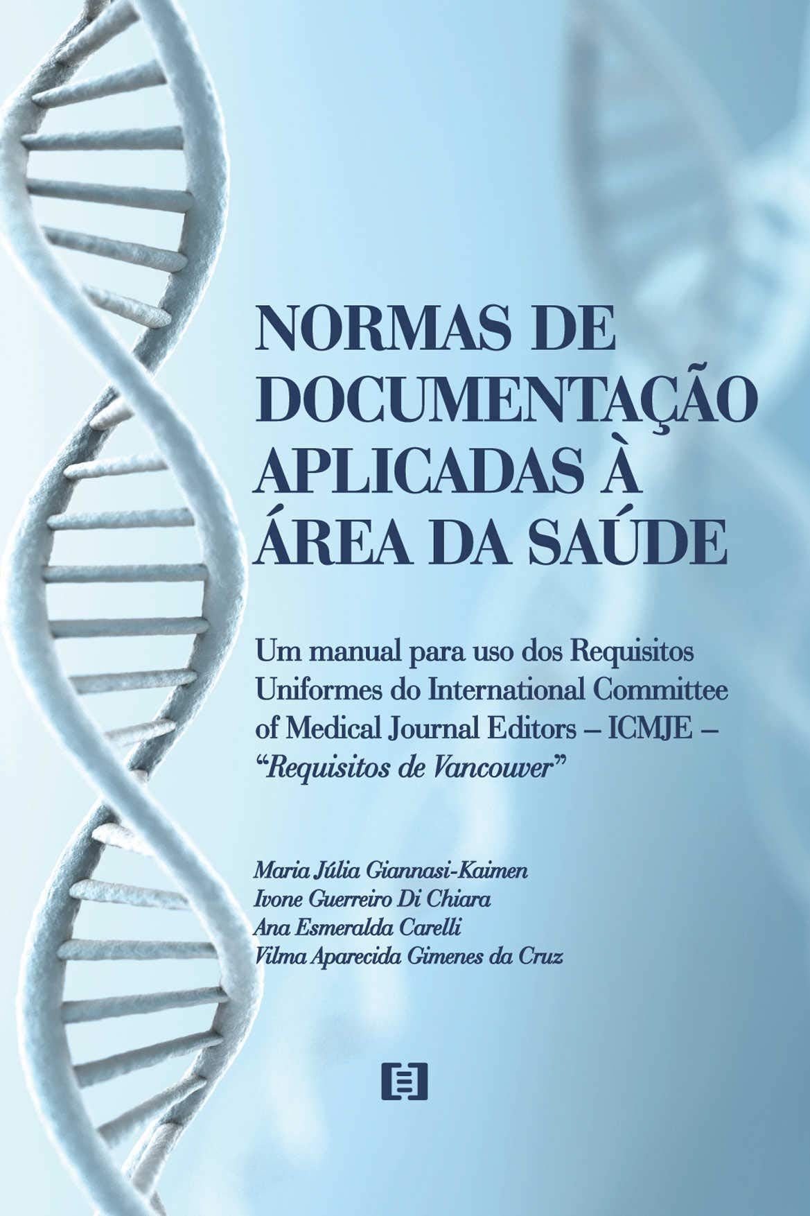 Normas de Documentação Aplicadas a Área de Saúde (Em Portuguese do Brasil) Books