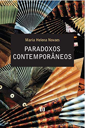 paradoxos contemporneos de maria helena novaes pela e papers 2008 Ed. 2008 Books