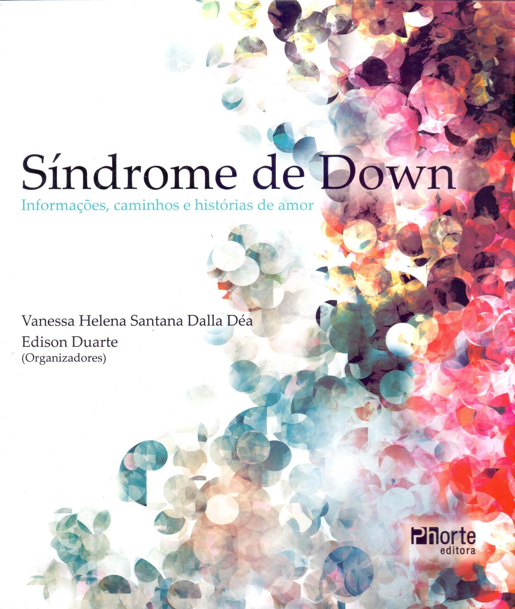 Síndrome de Down. Informações, Caminhos e Histórias de Amor (Em Portuguese do Brasil) Books