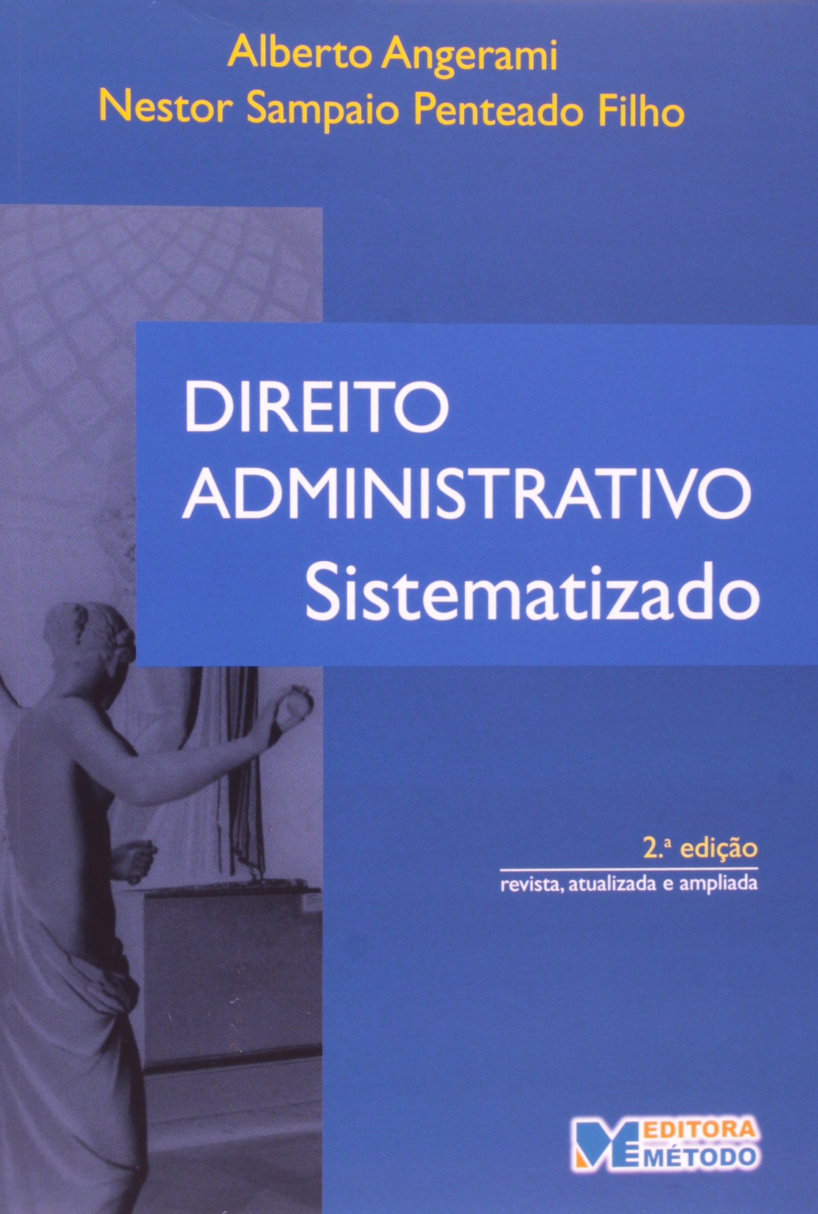Direito Administrativo Sistematizado (Em Portuguese do Brasil) Books