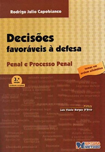 Decisões Favoráveis À Defesa - Penal E Processo Penal - 3ª Ed. Books