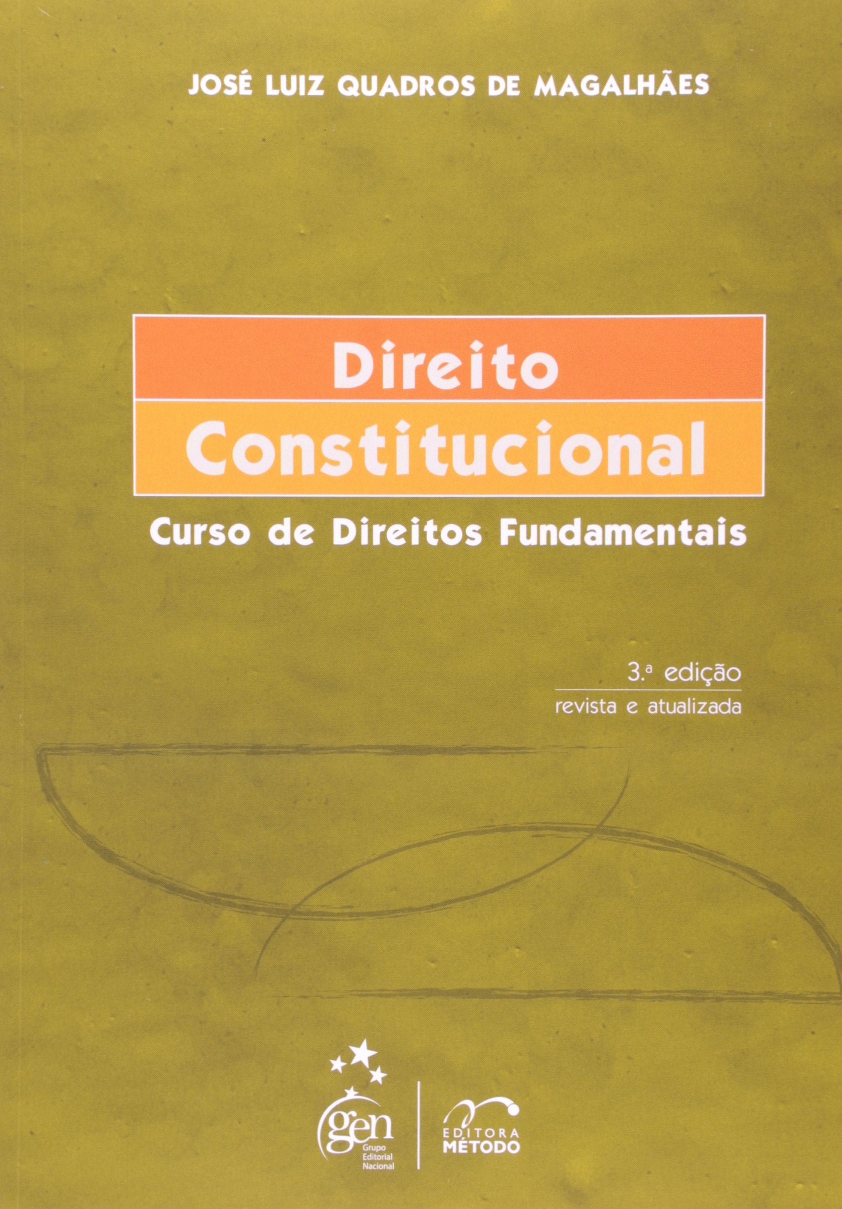 Direito Constitucional - Curso De Direitos Fundamentais (Em Portuguese do Brasil) Books