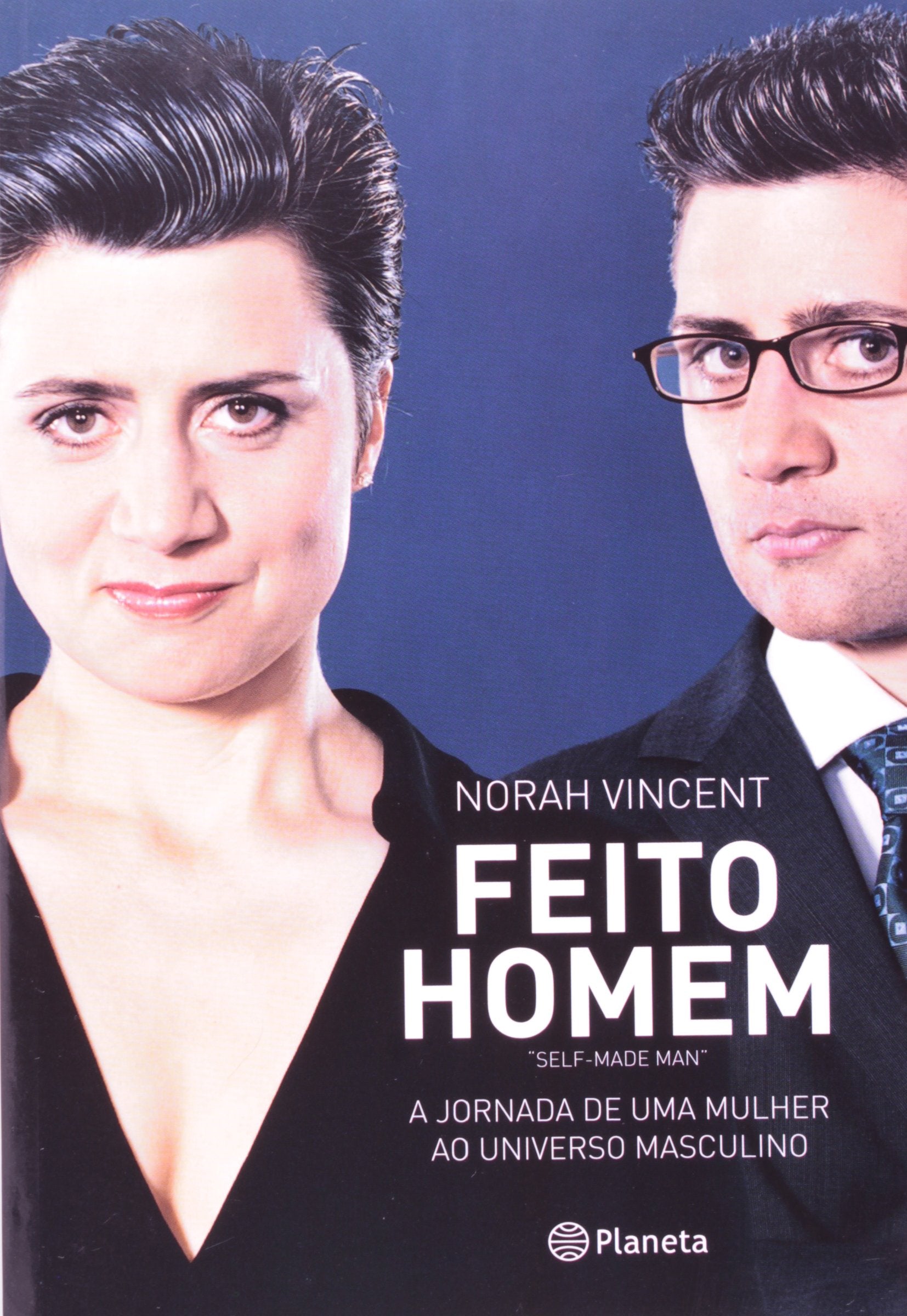 Feito Homem - A Jornada De Uma Mulher Ao Universo Masculino (Em Portuguese do Brasil) Books