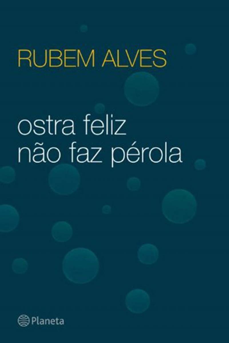 Ostra Feliz Não Faz Perola (Em Portuguese do Brasil) Books
