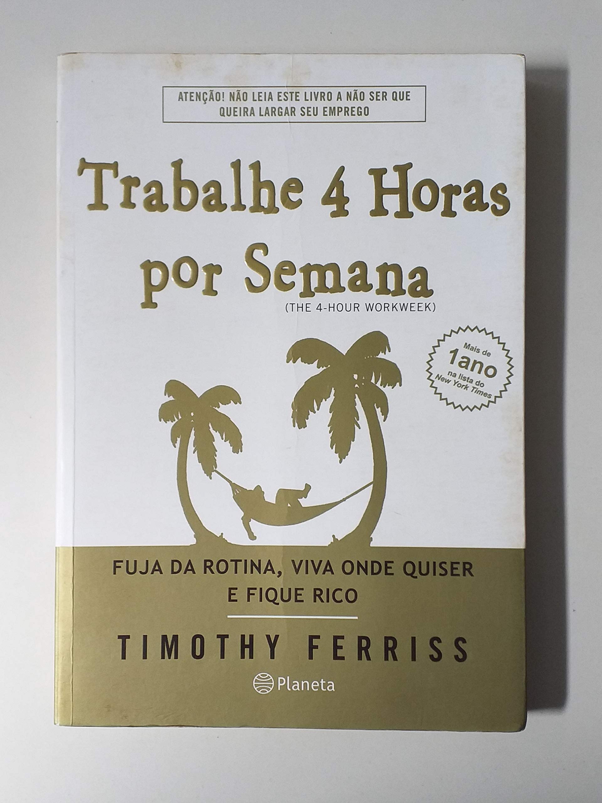 Trabalhe 4 Horas Por Semana (Em Portuguese do Brasil) Books