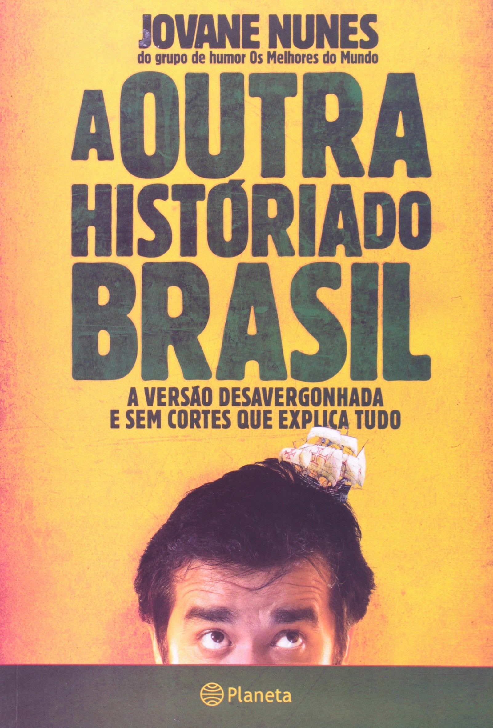 A Outra História do Brasil (Em Portuguese do Brasil) book