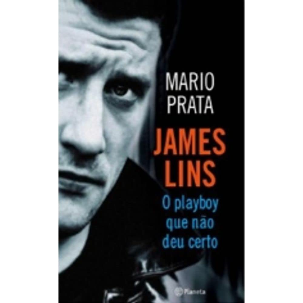 James Lins. O Playboy que não Deu Certo (Em Portuguese do Brasil) Books