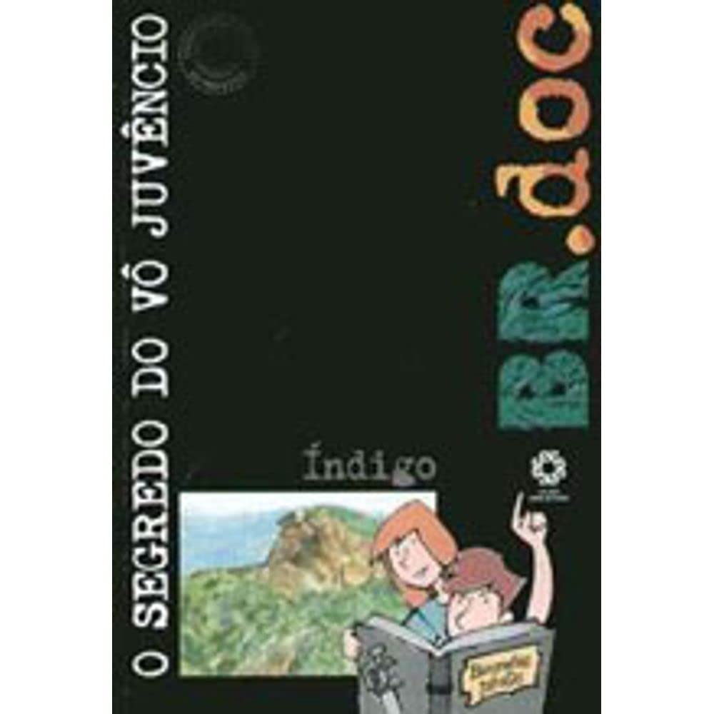 O Segredo do Vô Juvêncio - Série Br.Doc Books