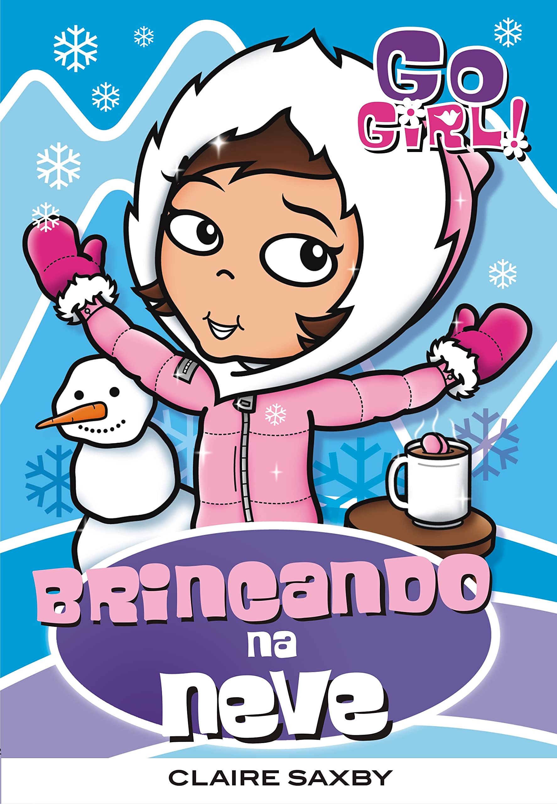Go Girl 22. Brincando na Neve (Em Portuguese do Brasil) Books