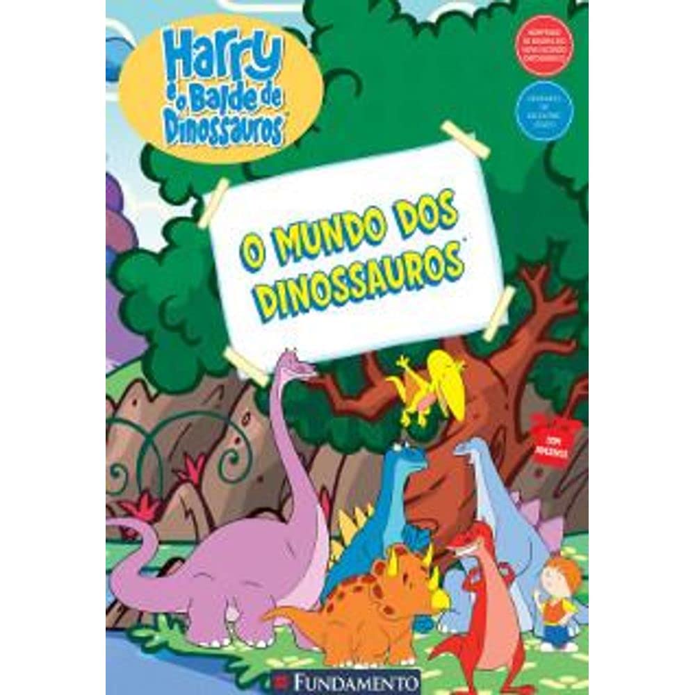 Harry E O Balde De Dinossauros. O Mundo Dos Dinossauros book