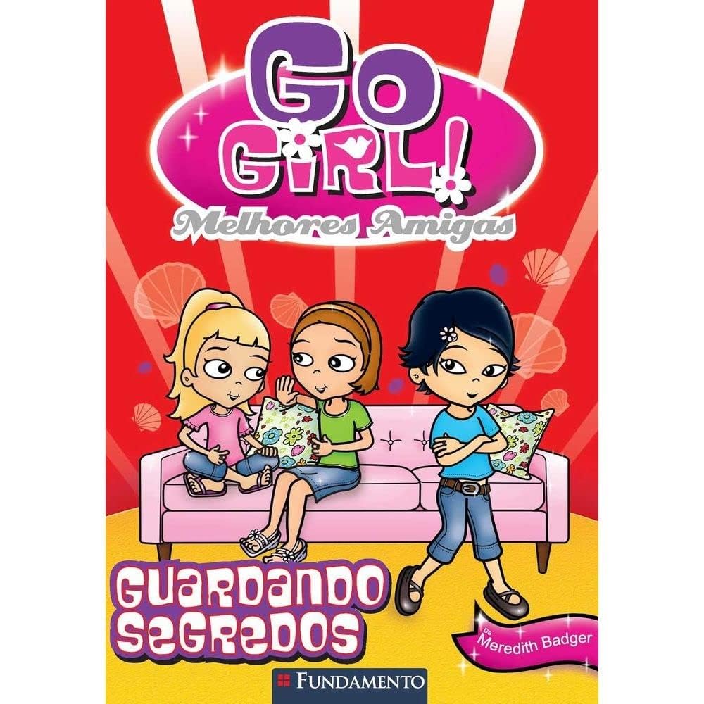 Go Girl Melhores Amigas. Guardando Segredos - Volume 2 (Em Portuguese do Brasil) book