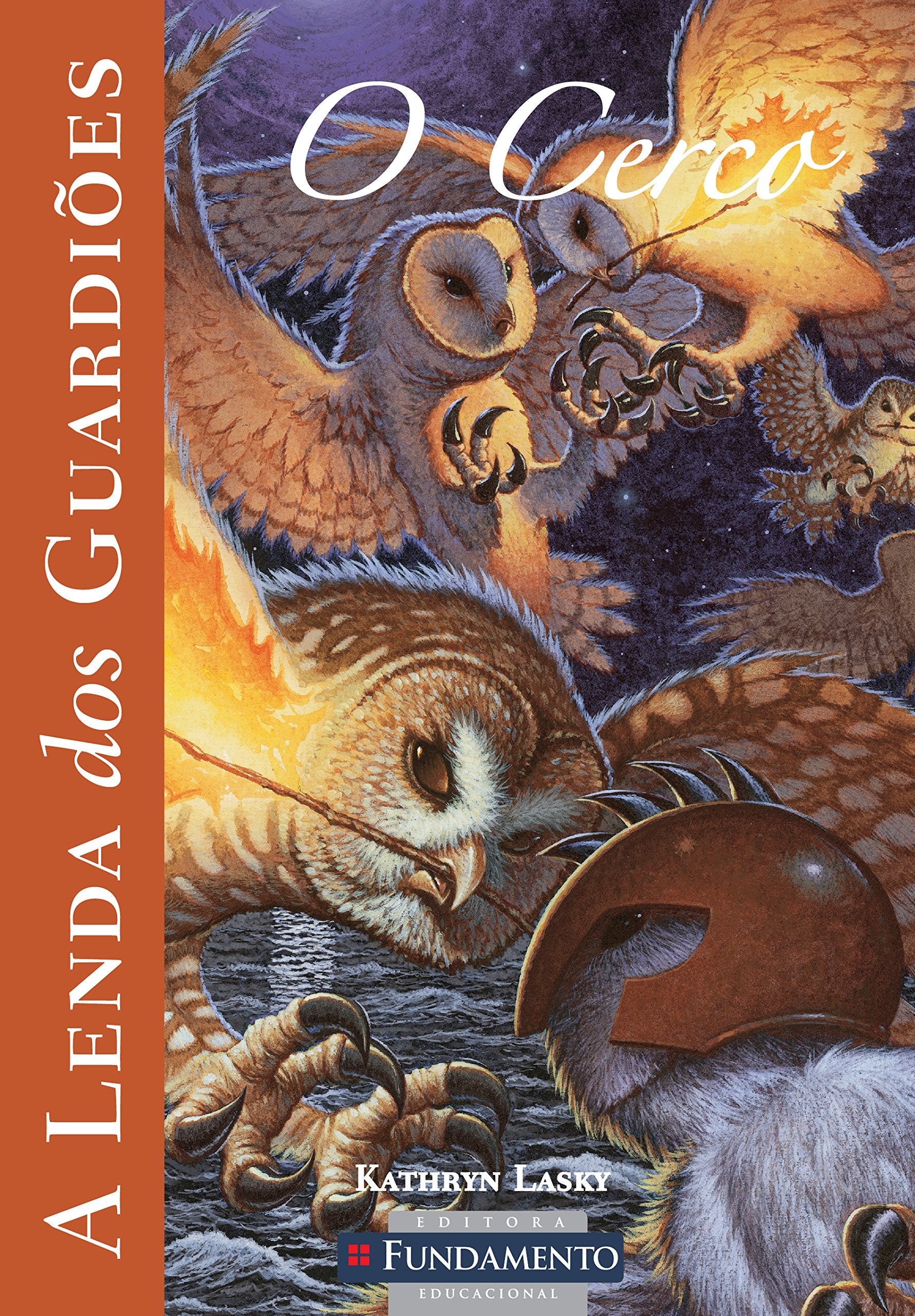 A Lenda dos Guardiões. O Cerco - Volume 4 (Em Portuguese do Brasil) Books