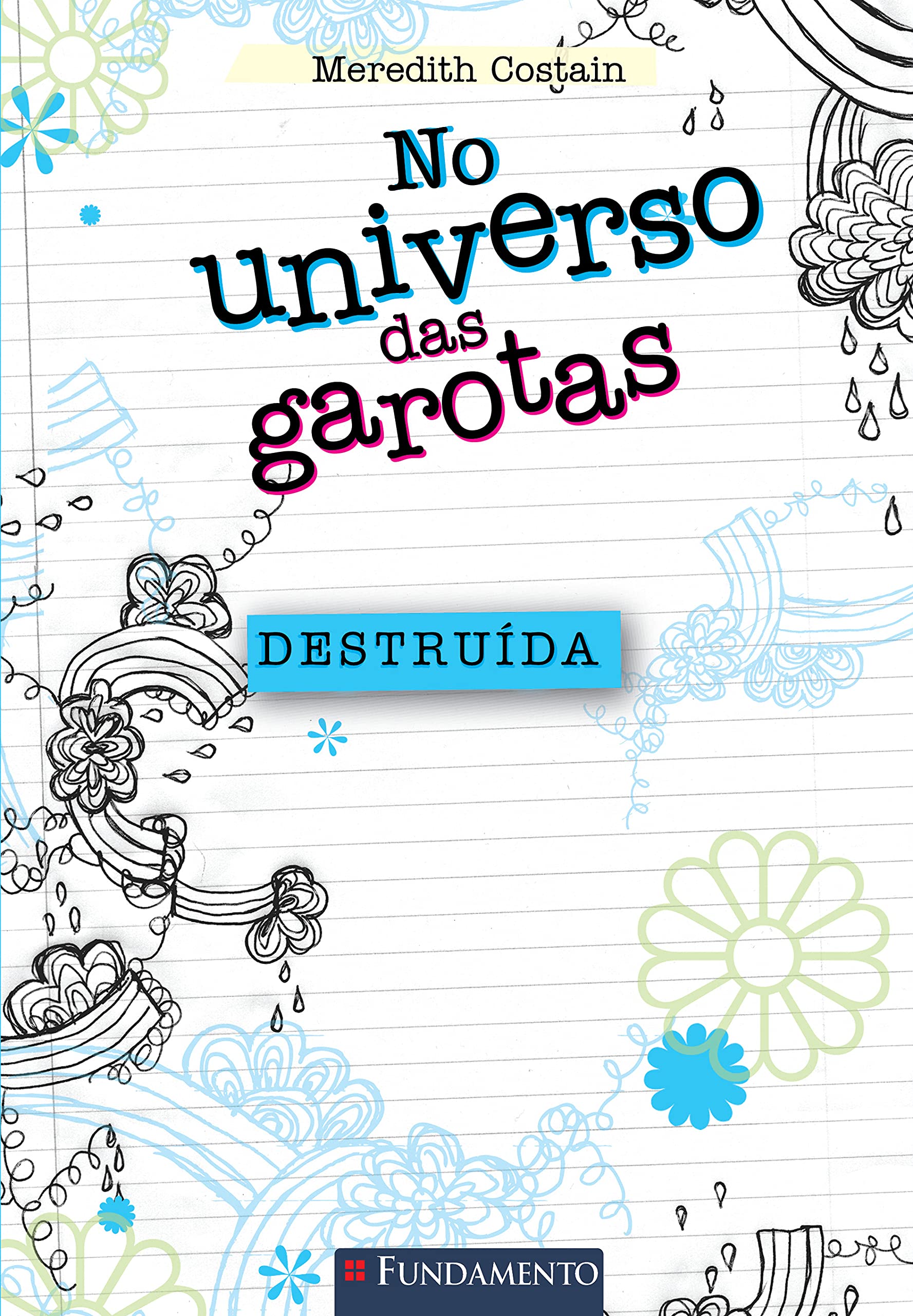 No Universo Das Garotas. Destruida - Volume 4 (Em Portuguese do Brasil) book