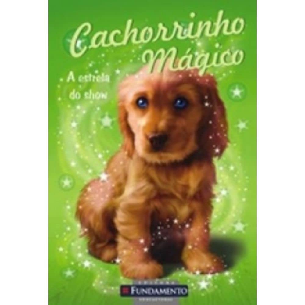 Cachorrinho Mágico. A Estrela do Show (Em Portuguese do Brasil) Books