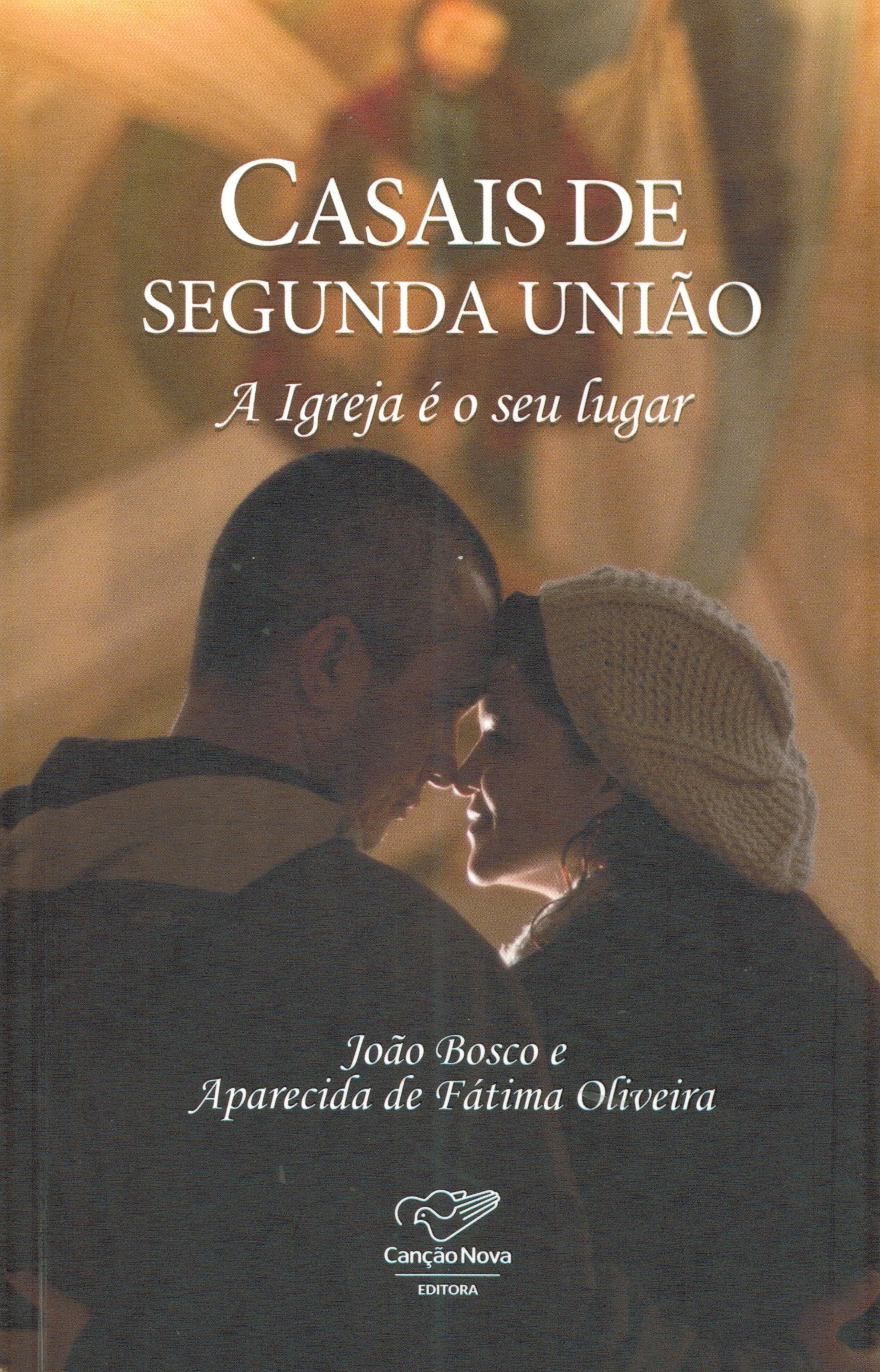 Casais de Segunda União. A Igreja É o Seu Lugar Books