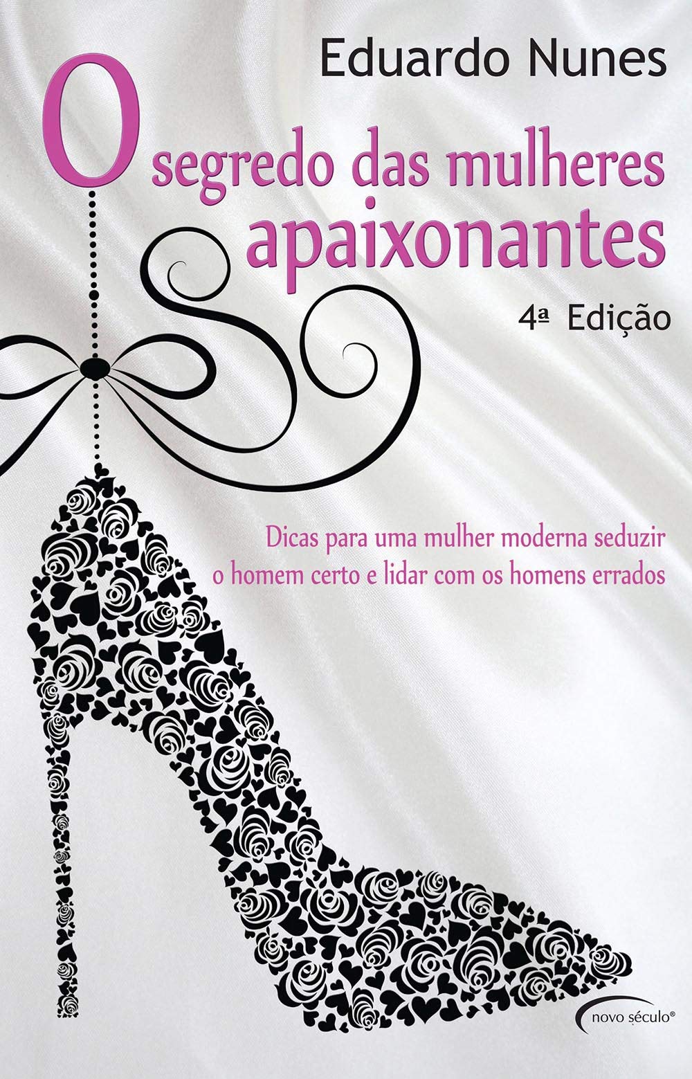 O Segredo das Mulheres Apaixonates (Em Portuguese do Brasil) Books
