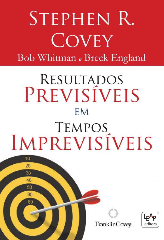 Resultados Previsíveis em Tempos Imprevisíveis (Em Portuguese do Brasil) book