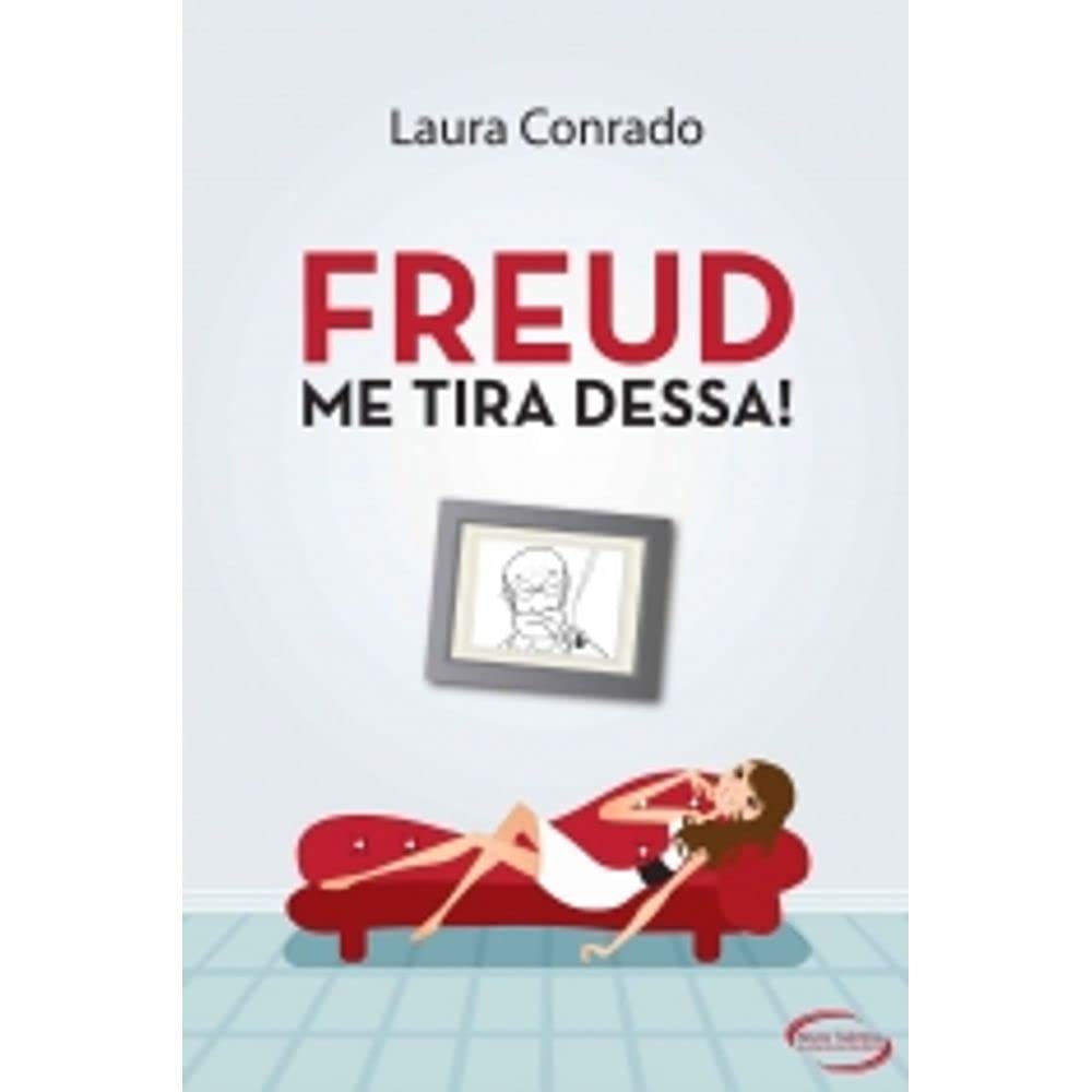 Freud, Me Tira Dessa! (Em Portuguese do Brasil) Books