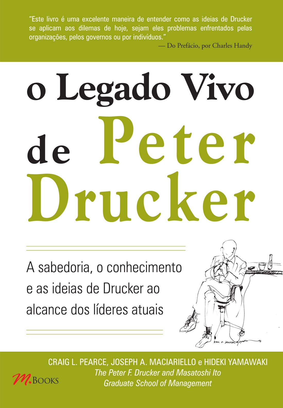 O Legado Vivo de Peter Drucker (Em Portuguese do Brasil) book