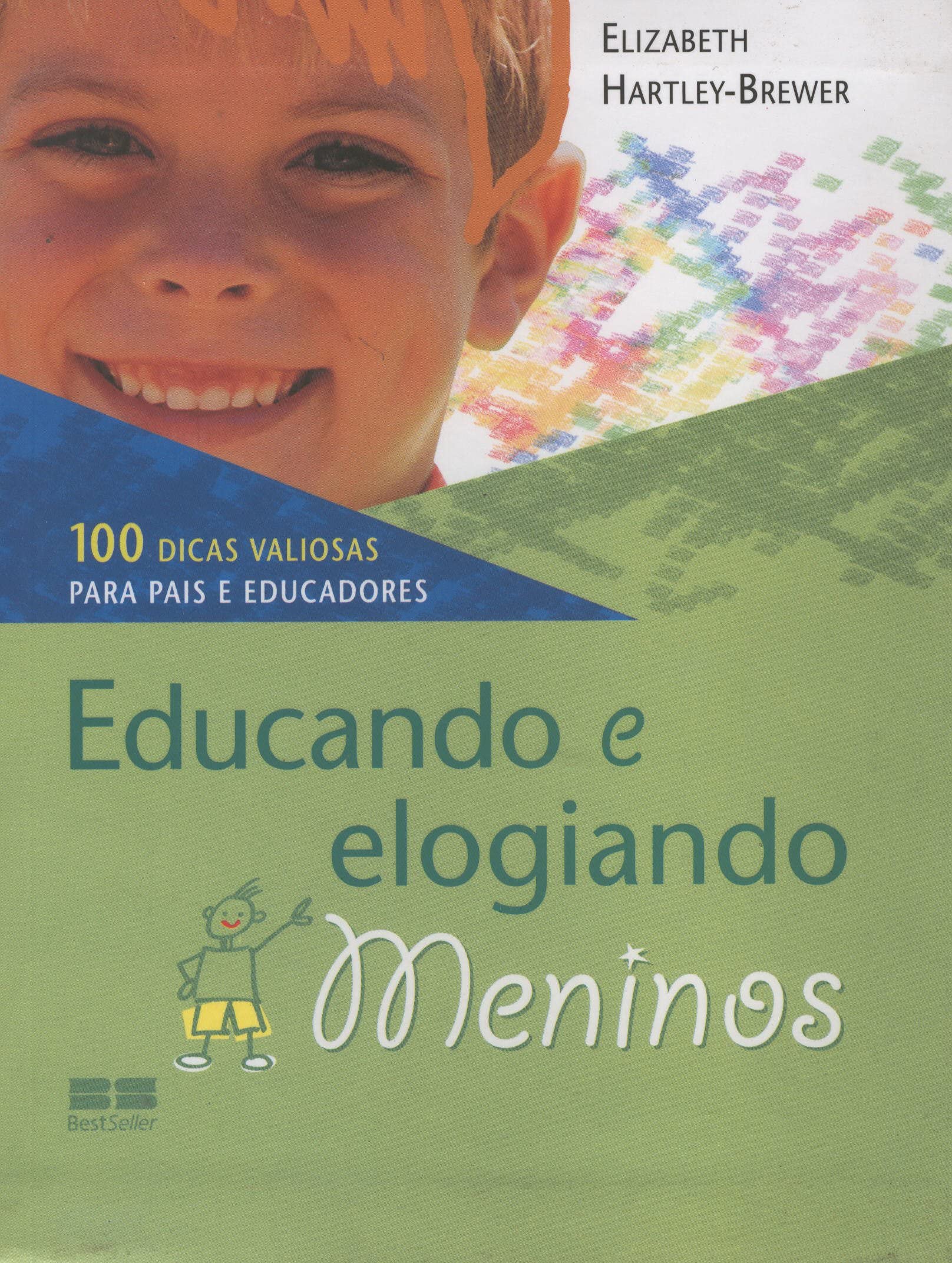 Educando E Elogiando Meninos (Em Portuguese do Brasil) book