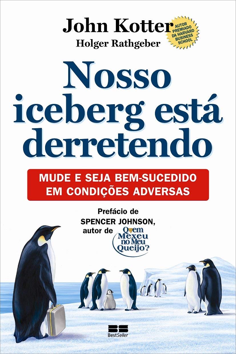 Nosso Iceberg Está Derretendo (Em Portuguese do Brasil) book