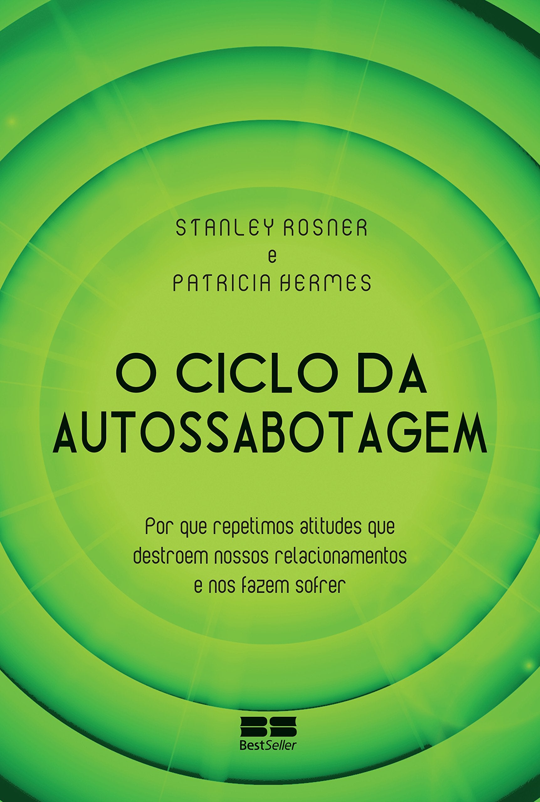 O Ciclo da Auto-Sabotagem (Em Portuguese do Brasil) book