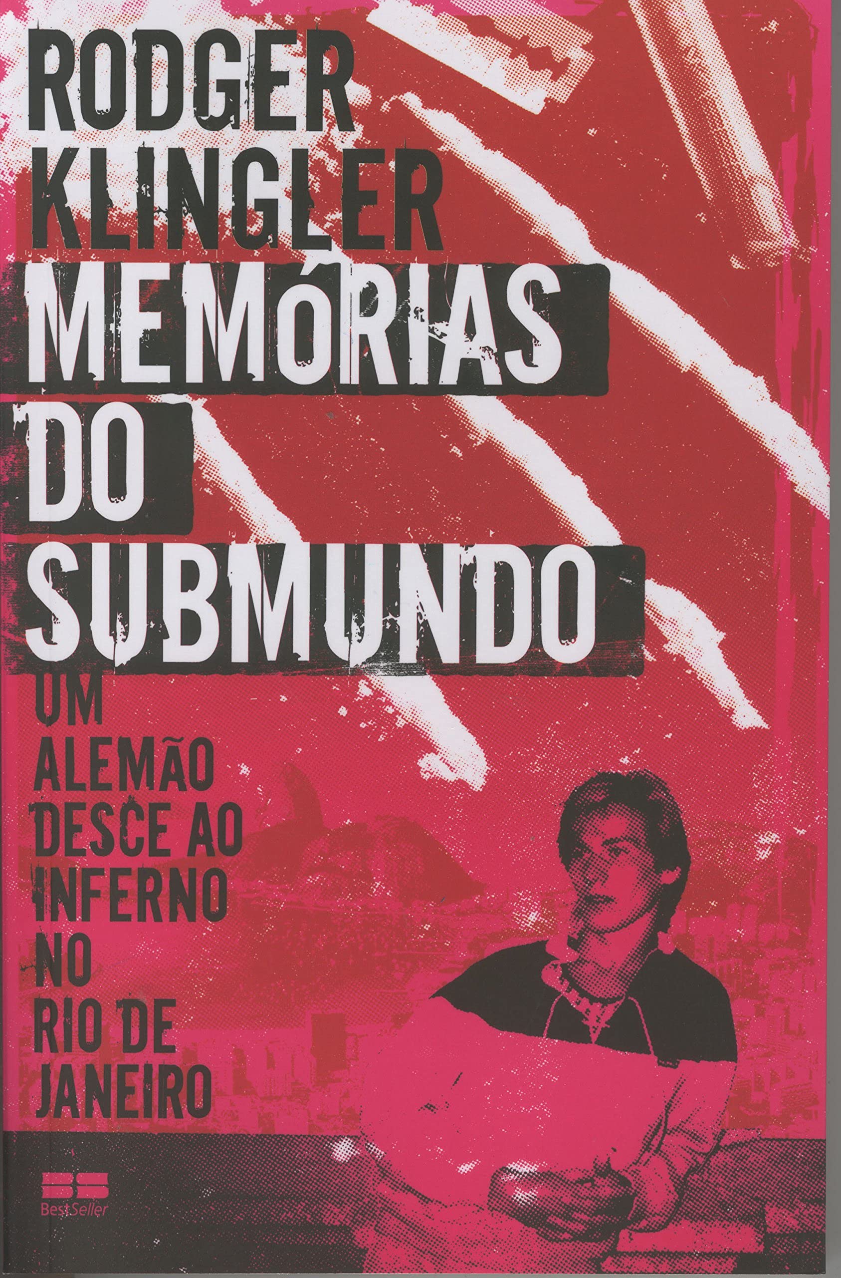 Memorias Do Submundo - Um Alemão Desce ao Inferno no Rio de Janeiro (brasilianisch portugiesisch) Books