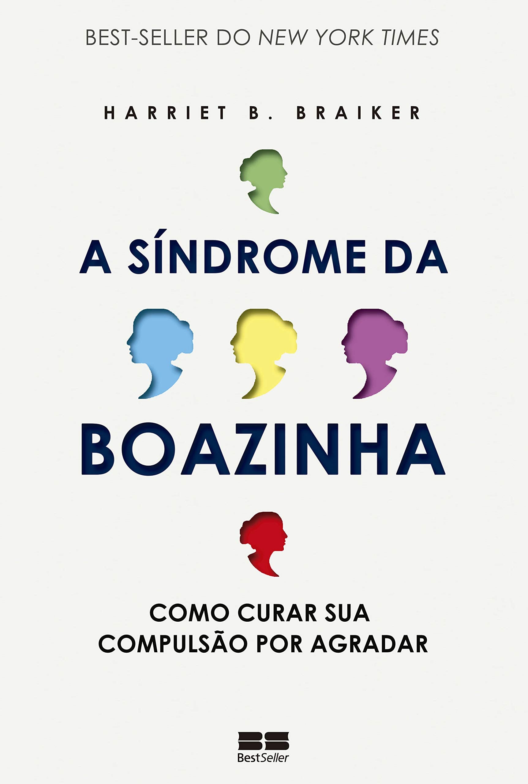 A Síndrome Da Boazinha (Em Portuguese do Brasil) Books