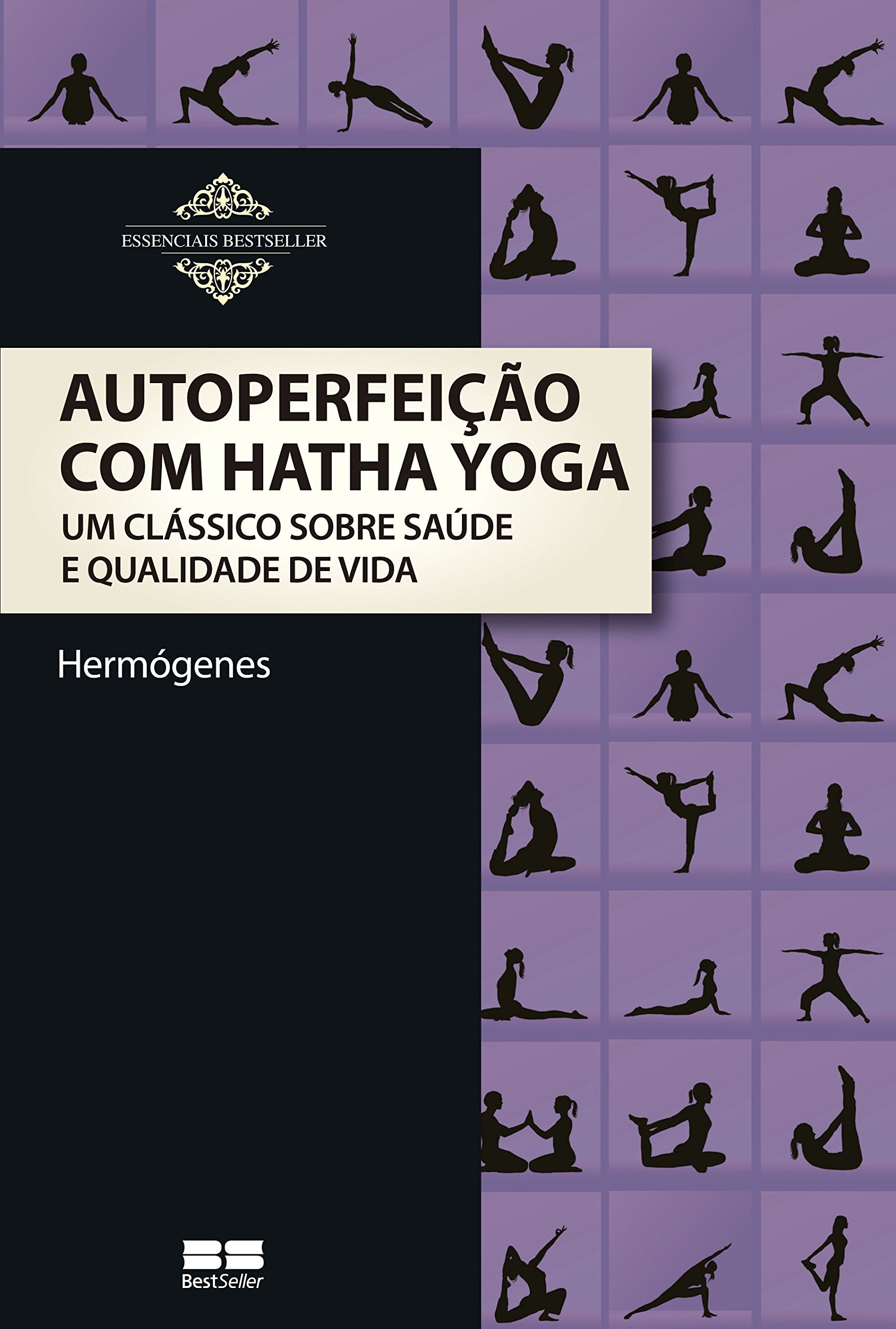 Autoperfeição com Hatha Yoga (Em Portuguese do Brasil) Lifestyle