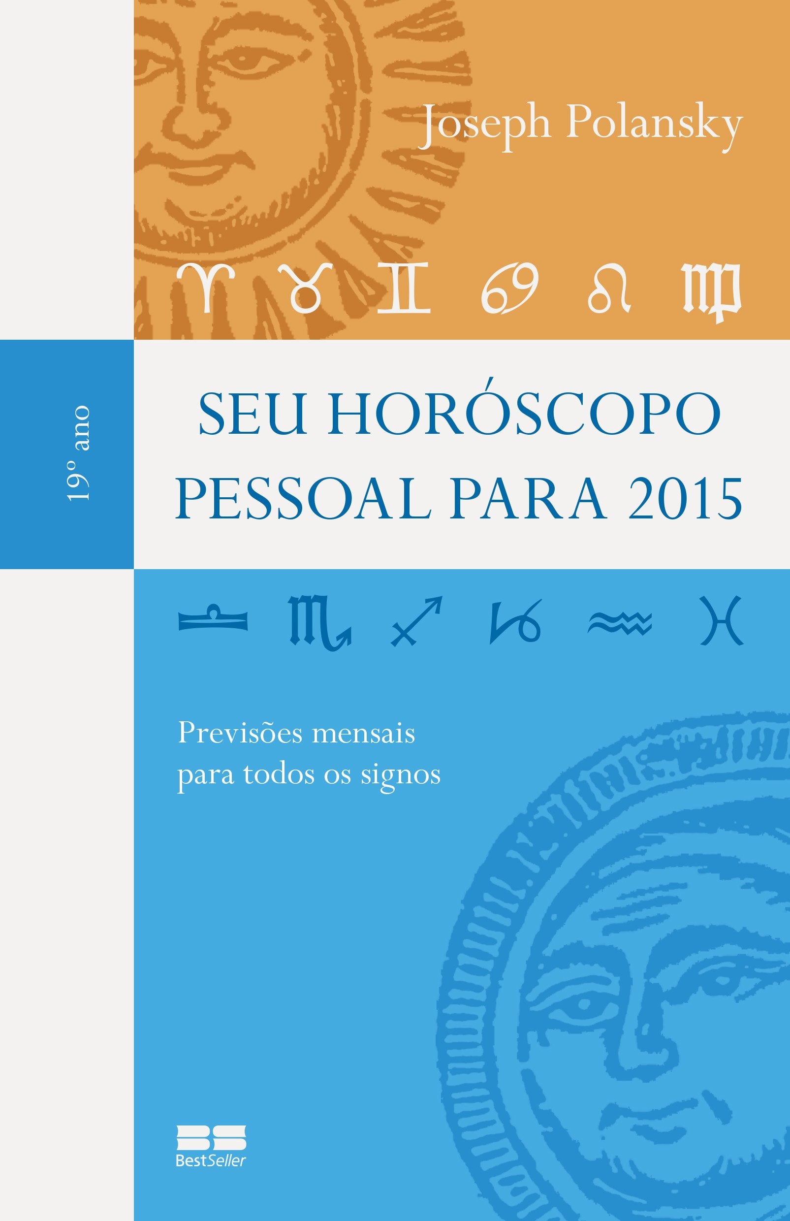 Seu Horóscopo Pessoal Para 2015 (Em Portuguese do Brasil) Books