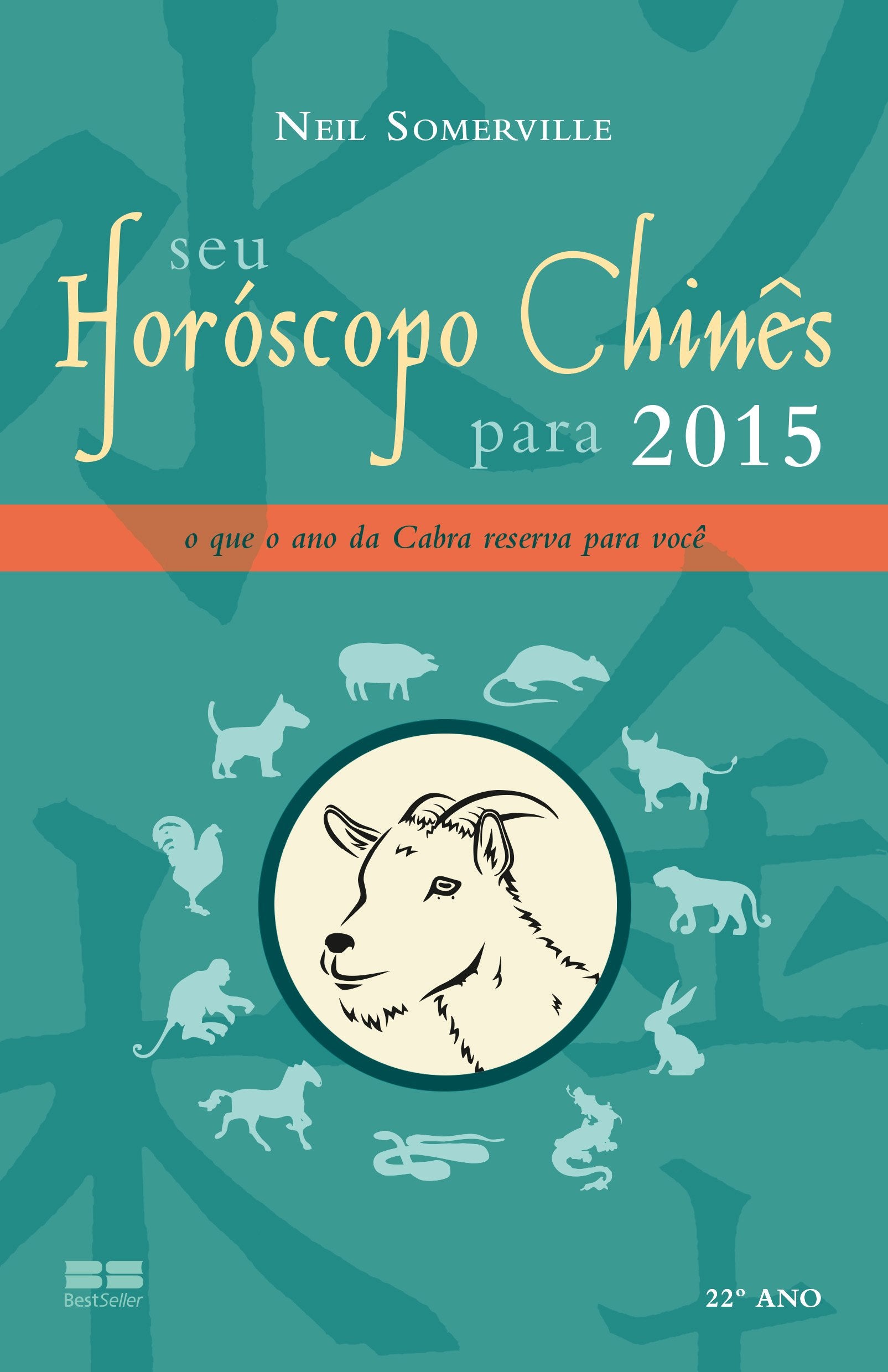 Seu Horóscopo Chinês Para 2015 (Em Portuguese do Brasil) Books