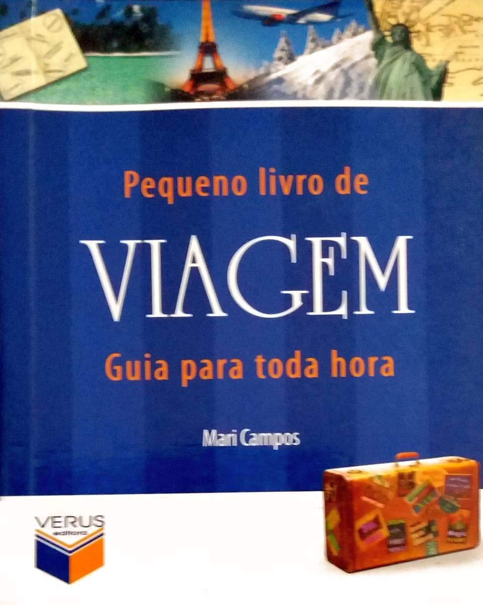 Pequeno Livro De Viagem. Guia Para Toda Hora (Em Portuguese do Brasil) Books