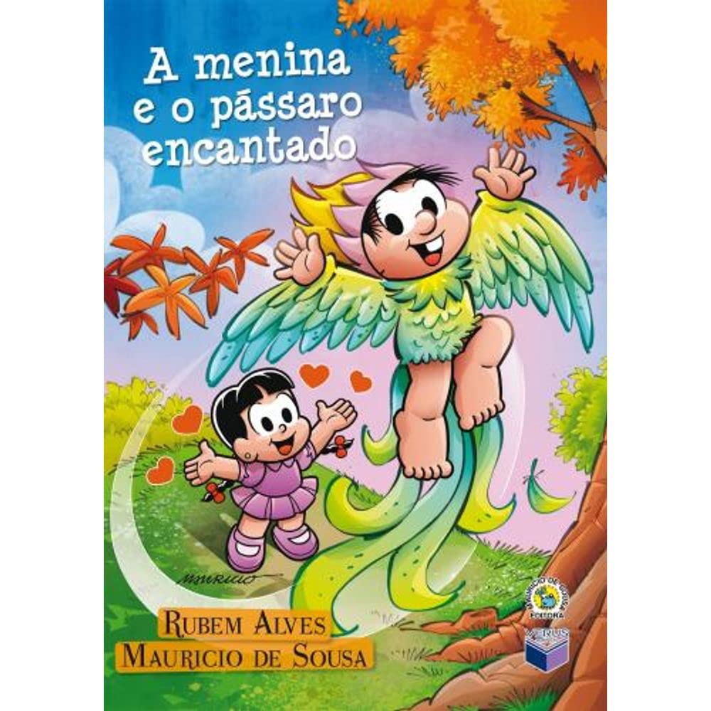 A Menina e o Passaro Encantado (portugiesisch-brasilianisch) (Portugiesisch für Kinder) Books