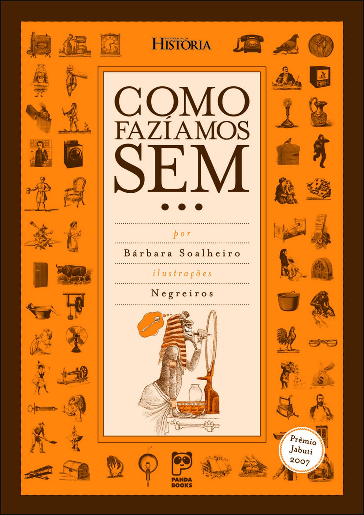 Como Fazíamos Sem (Em Portuguese do Brasil) Books