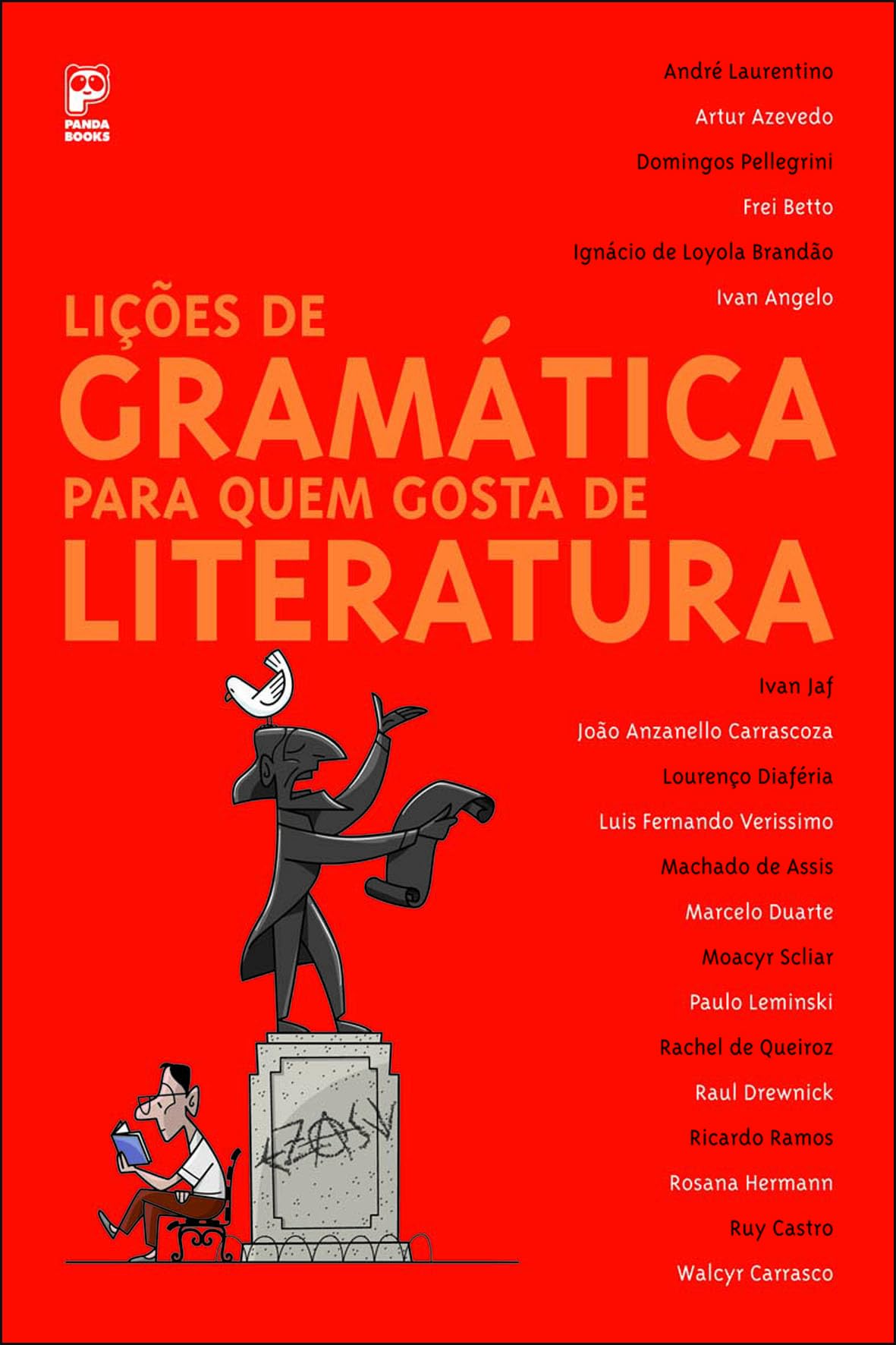 Licoes De Gramatica P/ Quem Gosta De Literatura (Em Portuguese do Brasil) Books