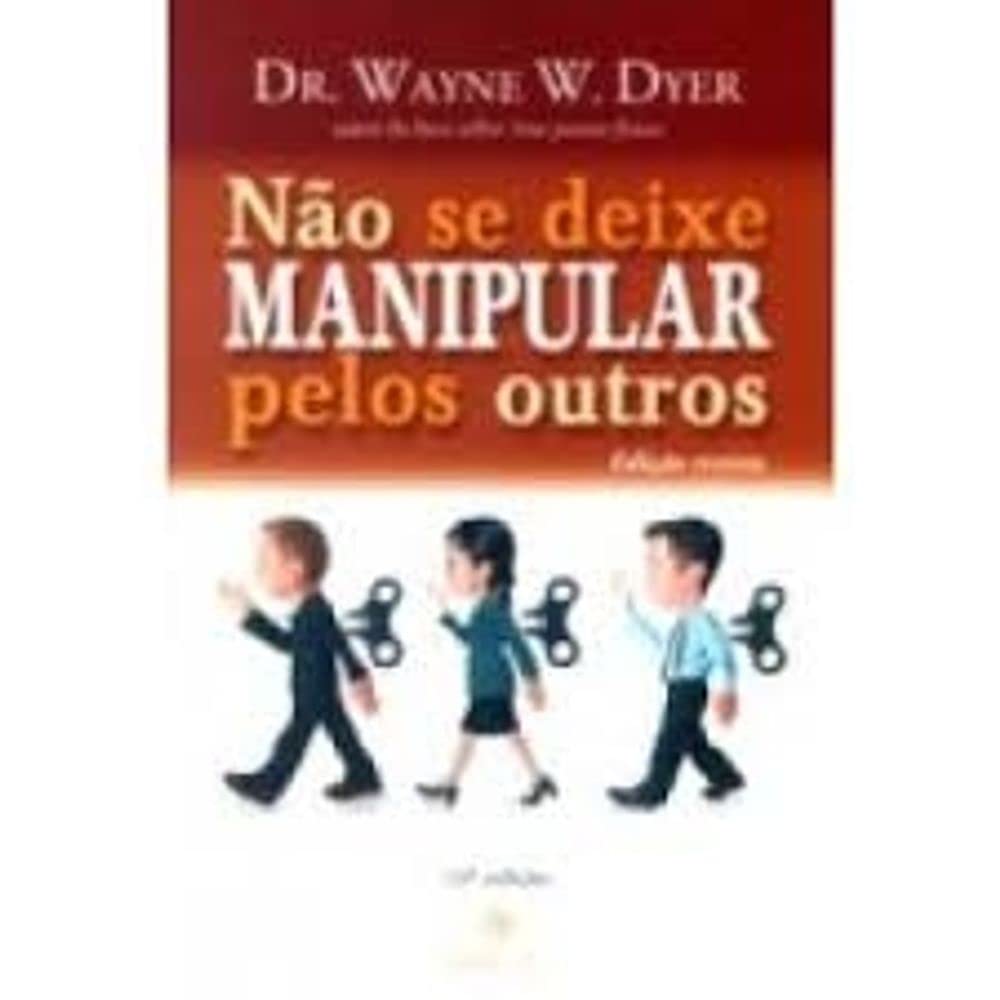 Não Se Deixe Manipular Pelos Outros (Em Portuguese do Brasil) book