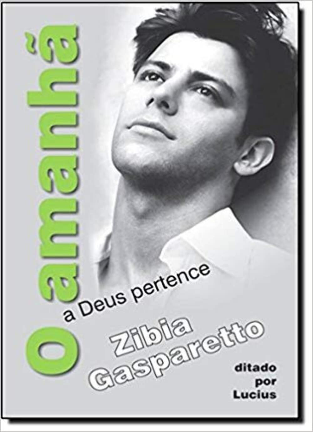 O AMANHA A DEUS PERTENCE - PORTUGUES BRASIL Books