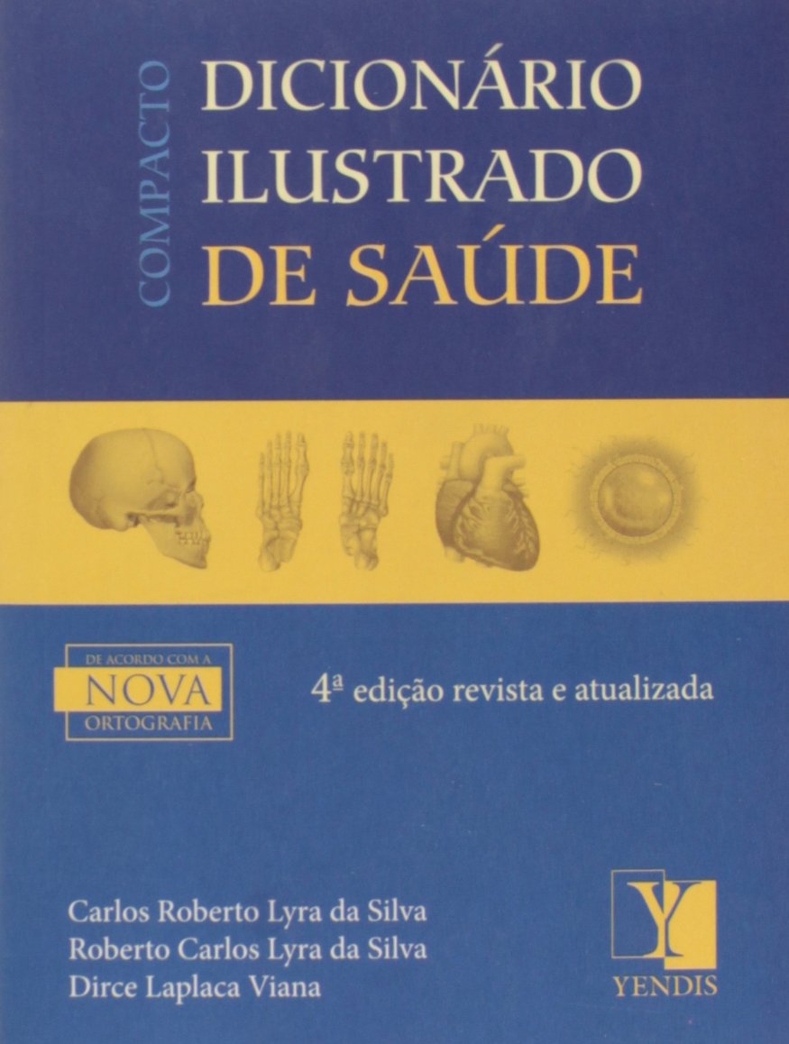 Compacto Dicionário Ilustrado De Saúde (Em Portuguese do Brasil) book