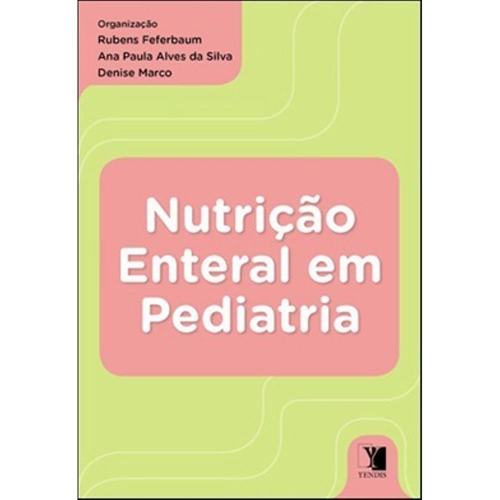 Nutriçao Enteral Em Pediatria (Em Portuguese do Brasil) Books