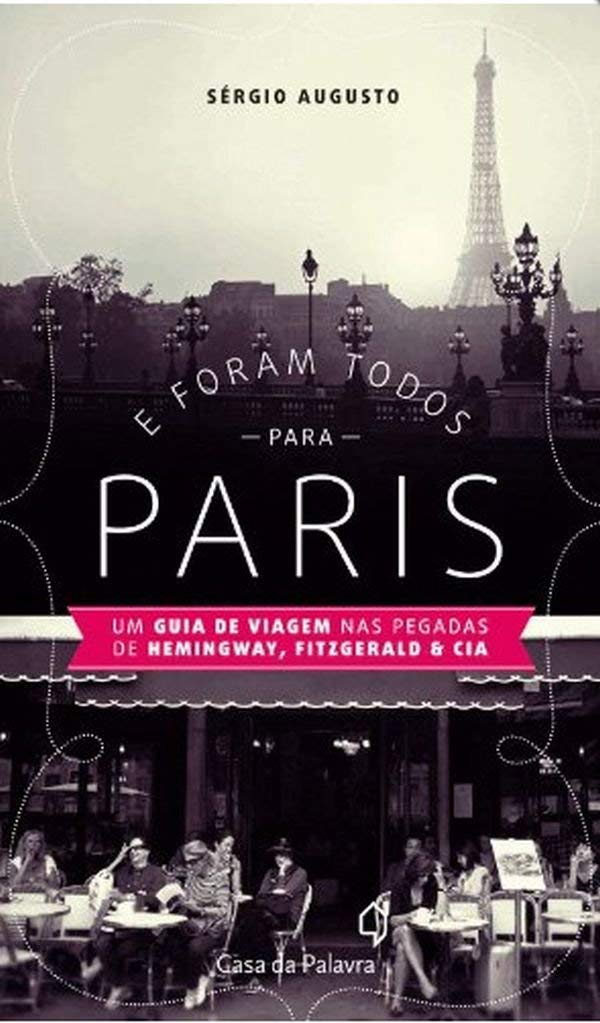 E Foram Todos Para Paris (Em Portuguese do Brasil) Books