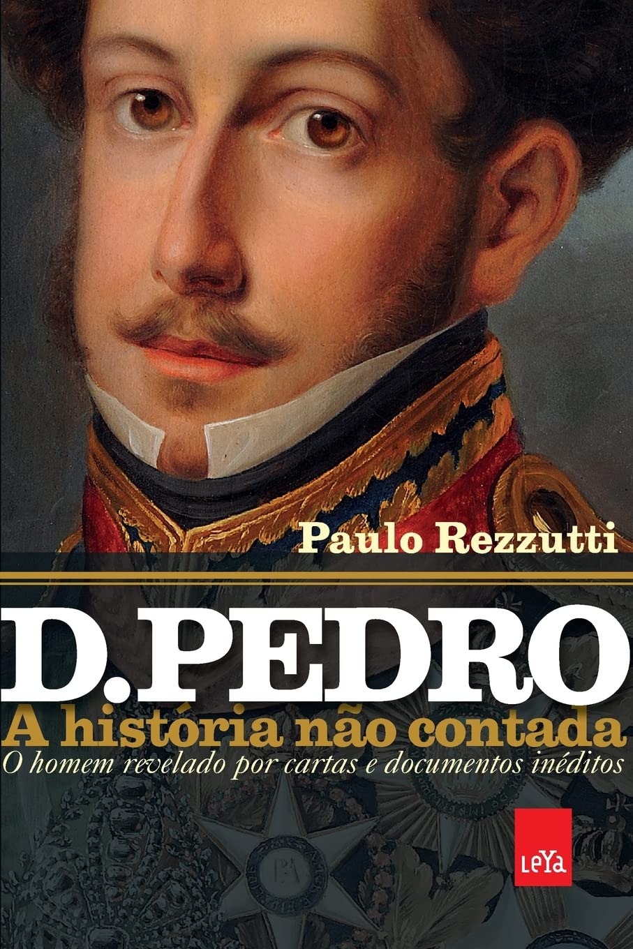 D. Pedro: a história não contada book